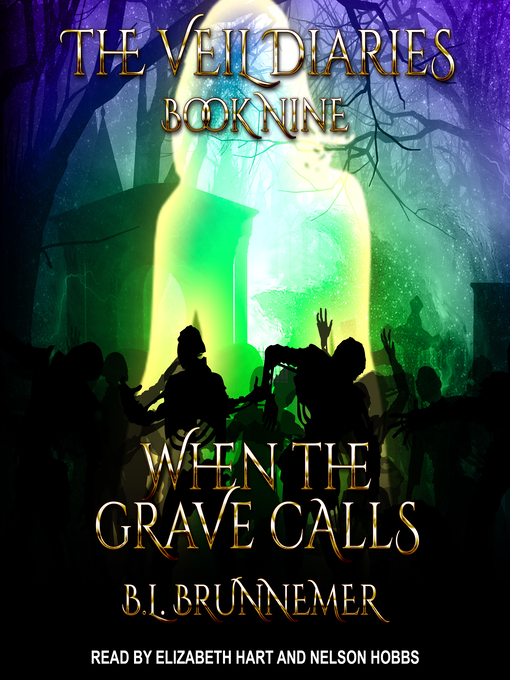 Title details for When the Grave Calls by B.L. Brunnemer - Available